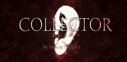 Collector (TSUTSUI Tetsuya)