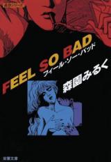Feel So Bad