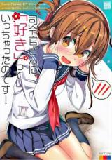 Kantai Collection dj - Shireikan-san ni "Suki" tte Icchatta no Desu!