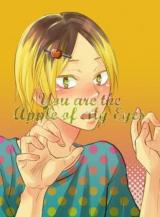 Haikyu!! dj - You Are the Apple of My Eyes