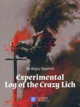 The Experimental Log of the Crazy Lich (Novel)