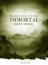 Dominating Sword Immortal (Novel)