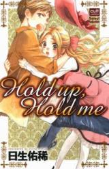 Hold up, Hold me