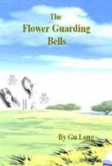 The Flower Guarding Bells (Novel)