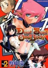 Dual Soul One Body