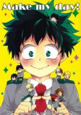 Boku no Hero Academia dj - Make my day!
