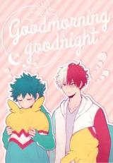 Boku no Hero Academia dj - Goodmorning, Goodnight