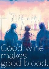 Vocaloid dj - Good wine makes good blood.
