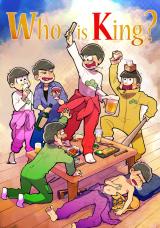 Osomatsu-san dj - Who is King?