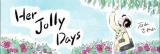 Her Jolly Days