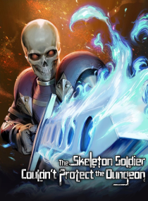 Skeleton Soldier Couldn't Protect the Dungeon