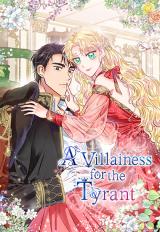 A Villainess for the Tyrant