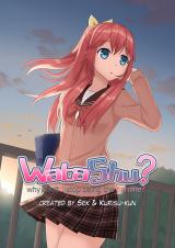 WataShu - Why Can't I Stop Being the Heroine?