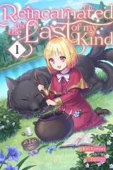 Reincarnated as the Last of My Kind (Novel)