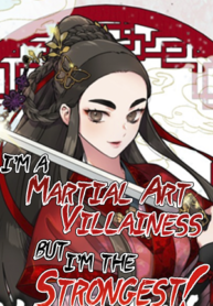 I’m a Martial Art Villainess, but I’m the Strongest!