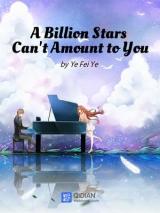 A Billion Stars Can't Amount to You (Novel)