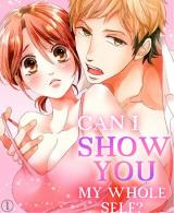Can I Show You My Whole Self? ~ A Second Chance at True Love Starts With the Body