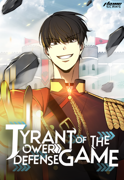 Tyrant of the Tower Defense Game